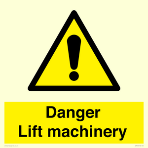 Danger Lift machinery